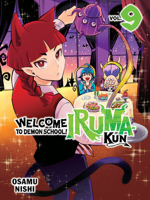 cover image of Welcome to Demon School! Iruma-kun 9